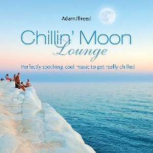 Chillin ´Moon Lounge de George Breed