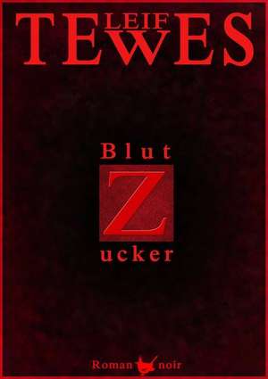 Blutzucker de Leif Tewes