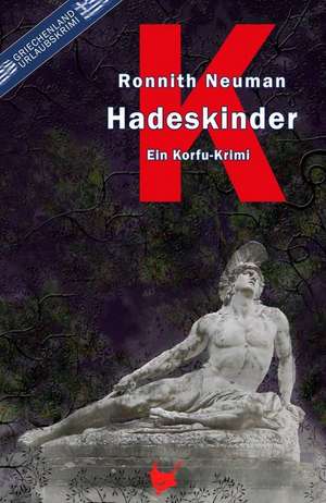Hadeskinder de Ronnith Neuman