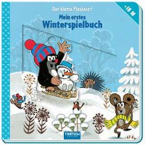 Der kleine Maulwurf - Winterspielbuch ab 18 Monaten