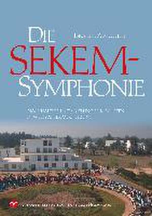 Die SEKEM-Symphonie de Ibrahim Abouleish