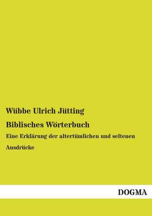 Biblisches Wörterbuch de Wübbe Ulrich Jütting