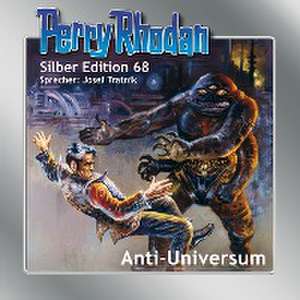 Perry Rhodan Silber Edition 68: Anti-Universum de Kurt Mahr