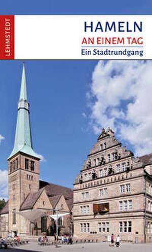 Hameln an einem Tag de Kristina Kogel