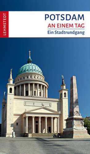 Potsdam an einem Tag de Günter Müller