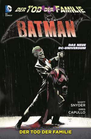 Batman 03: Der Tod der Familie de Scott Snyder