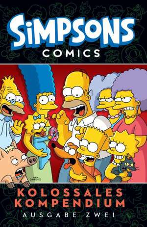 Simpsons Comics Kolossales Kompendium 02 de Matt Groening