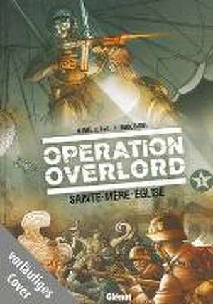 Operation Overlord 01 de Michaël Le Galli