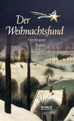 Der Weihnachtsfund de Hermann Kurz