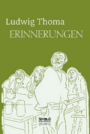 Erinnerungen de Ludwig Thoma
