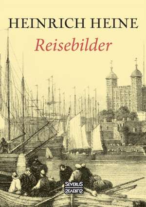 Reisebilder de Heinrich Heine
