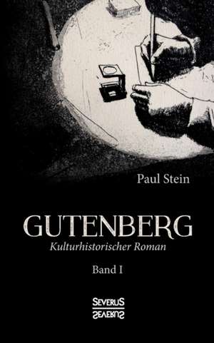 Gutenberg Band 1 de Paul Stein