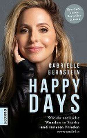 Happy Days de Gabrielle Bernstein