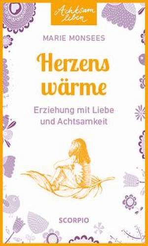 Herzenswärme de Marie Monsees