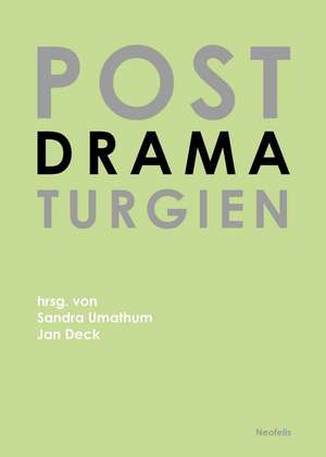 Postdramaturgien de Jan Deck