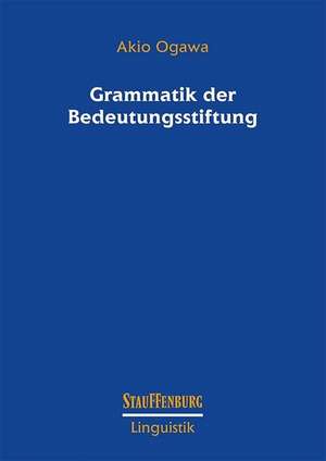 Grammatik der Bedeutungsstiftung de Akio Ogawa