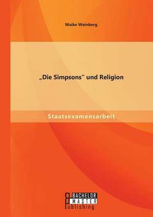 "Die Simpsons" Und Religion: Der Umgang Mit Linker Literatur in Der Brd 1976 - 1981 de Maike Weinberg