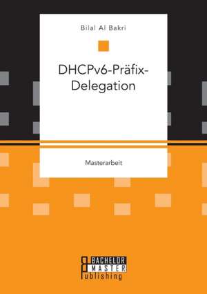 DHCPv6-Präfix-Delegation de Bilal Al Bakri