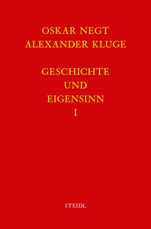 Geschichte und Eigensinn 1 de Oskar Negt