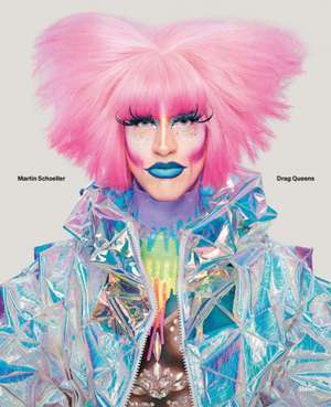 Drag Queens de Martin Schoeller