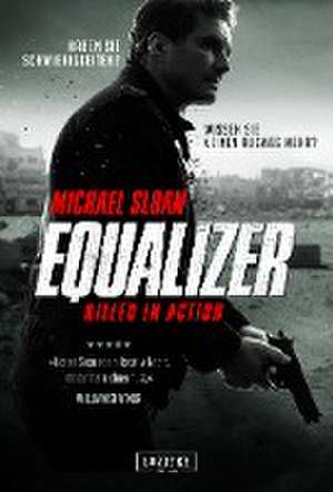 Sloan, M: EQUALIZER 2- Killed in Action