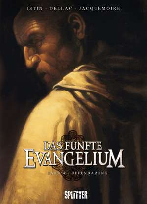 Das Fünfte Evangelium 04. Offenbarung de Jean-Luc Istin