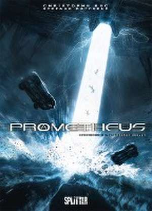 Prometheus 14. Die verlorenen Seelen de Christophe Bec