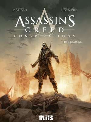 Assassin's Creed Conspirations 01. Die Glocke de Guillaume Dorison