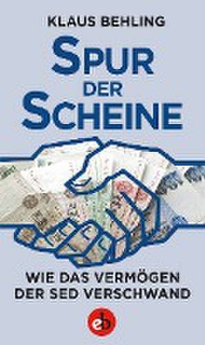 Spur der Scheine de Klaus Behling