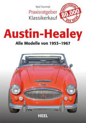 Austin Healey de Reid Trummel