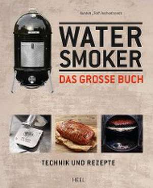 Das große Watersmoker Buch de Karsten "Ted" Aschenbrandt