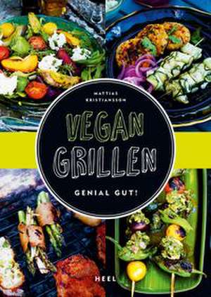 Vegan Grillen de Mattias Kristiansson