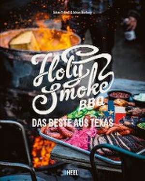 Holy Smoke BBQ de Johan Åkerberg