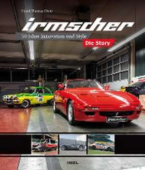 Irmscher - Die Story de Frank Thomas Dietz