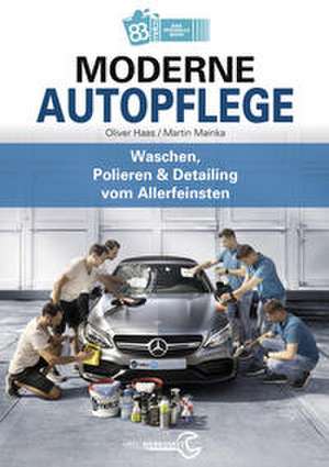 Moderne Autopflege de Oliver Haas