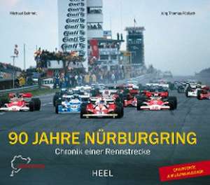 90 Jahre Nürburgring de Michael Behrndt