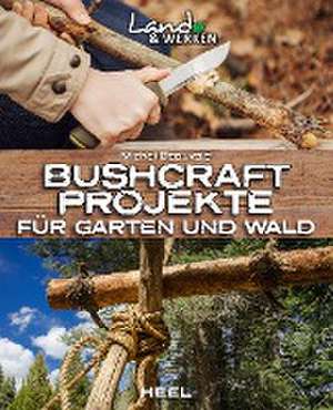 Bushcraft-Projekte de Michel Beauvais