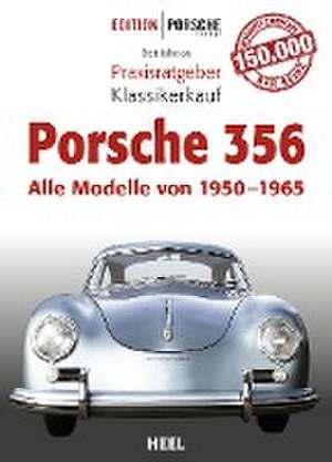 Praxisratgeber Klassikerkauf Porsche 356 de Brett Johnson