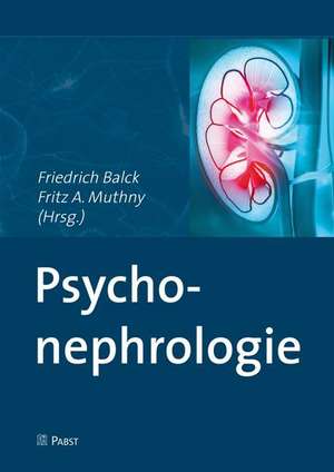 Psychonephrologie de Friedrich Balck