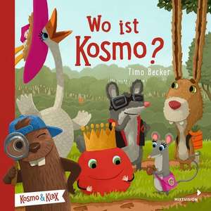 Wo ist Kosmo? de Timo Becker