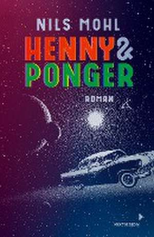 Henny & Ponger de Nils Mohl