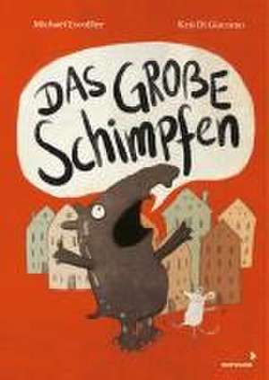 Das große Schimpfen de Michael Escoffier