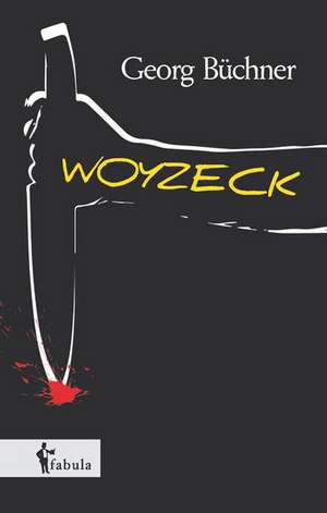 Woyzeck de Georg Büchner