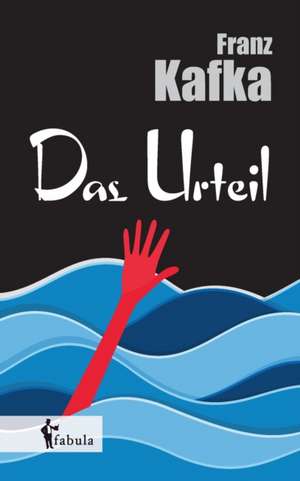 Das Urteil de Franz Kafka