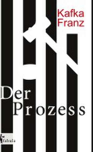 Der Prozess de Franz Kafka