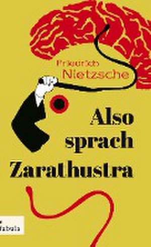 Also sprach Zarathustra de Friedrich Nietzsche