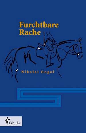 Furchtbare Rache de Nikolai Gogol