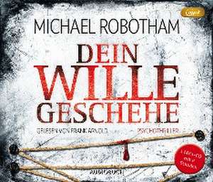 Dein Wille geschehe de Michael Robotham