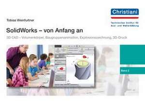 SolidWorks - von Anfang an de Tobias Weinfurtner