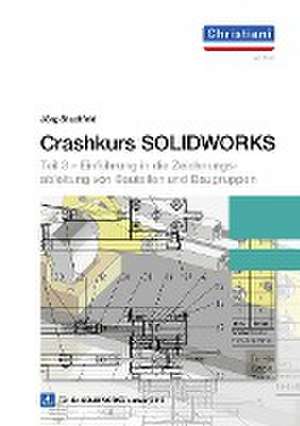 Crashkurs SolidWorks - Teil 3 de Jörg Stadtfeld